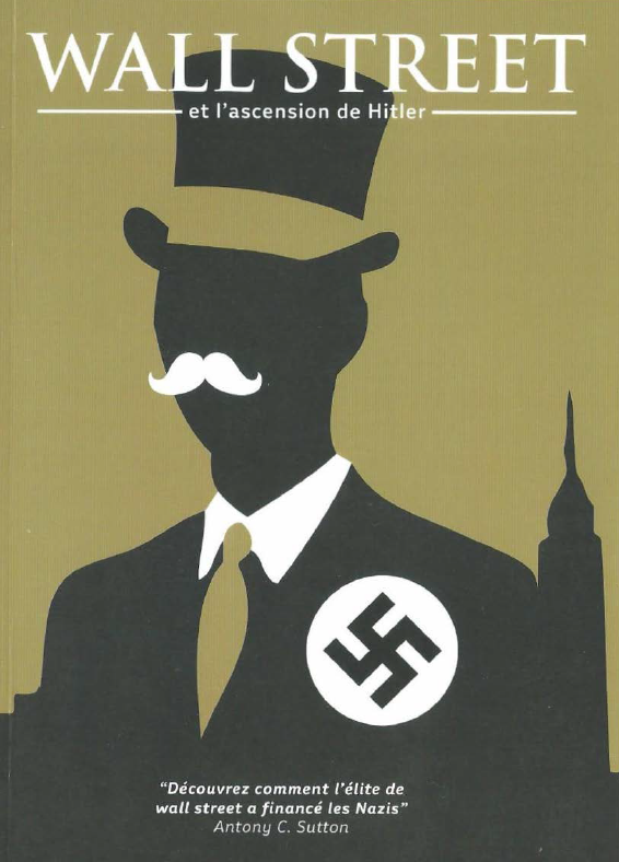 Antony C. Sutton - Wall Street et l'ascension de Hitler