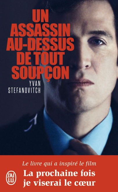 Yvan Stefanovitch - Un assassin au-dessus de tout soupçon