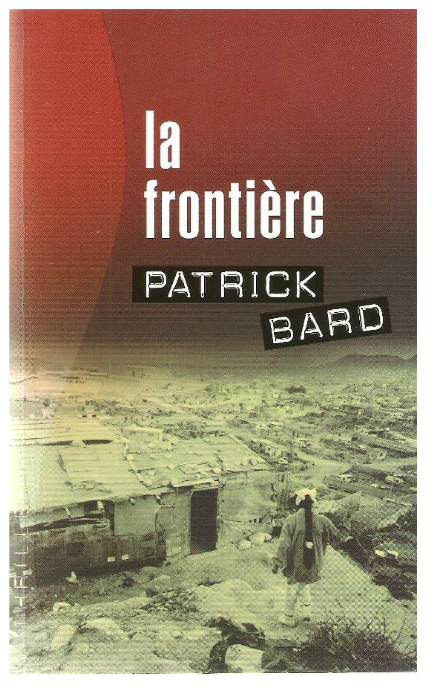 Patrick Bard - la frontière