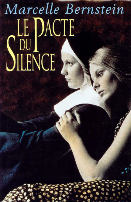 Bernstein Marcelle, Comeau Yvan, Renaud Élisabeth - Le pacte du silence