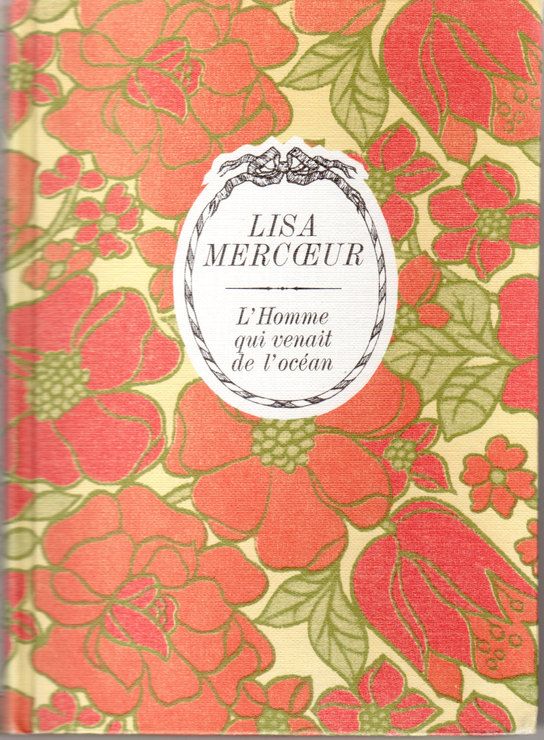 Lisa Mercoeur - L'Homme qui venait de l'océan