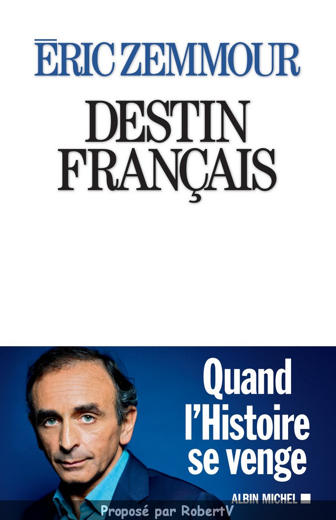 Eric Zemmour - Destin français