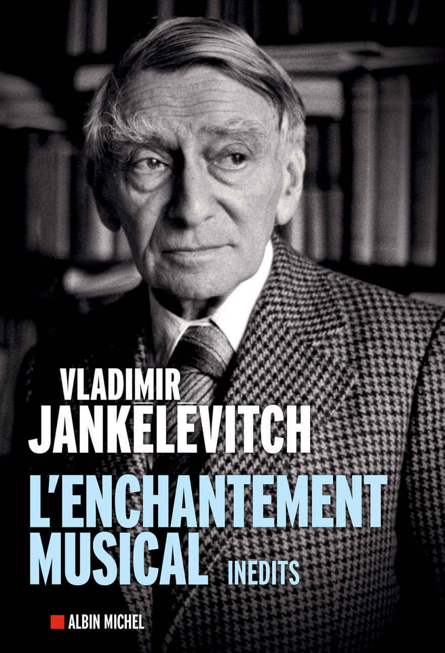 L'Enchantement musical - Vladimir Jankelevitch