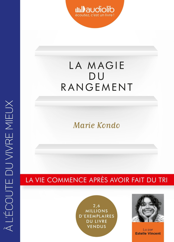 Marie Kondo, "La Magie du rangement"