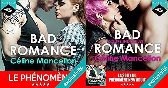 Céline Mancellon, "Bad Romance", tomes 1 & 2