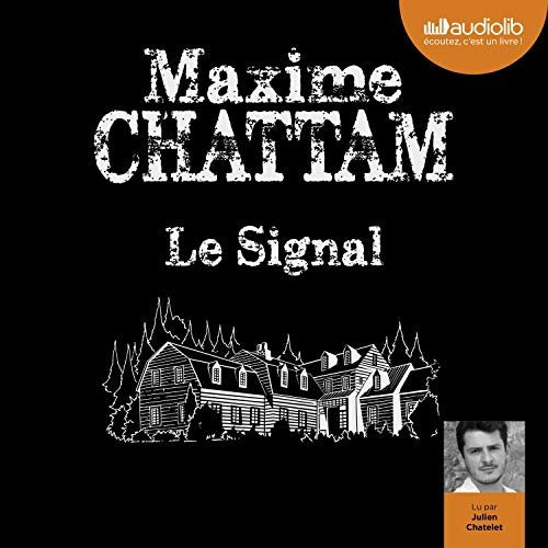 Le Signal Maxime Chattam