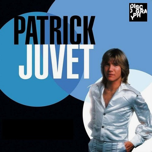 Patrick Juvet : Discography Albums Studio Mp3 320 Kbs