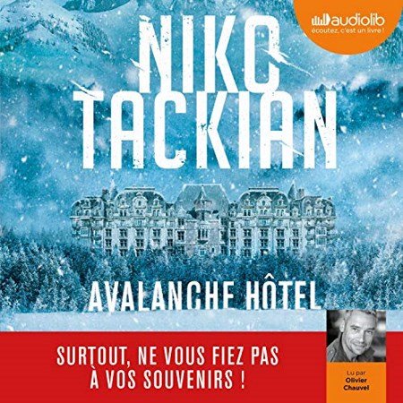 Niko Tackian - Avalanche Hôtel