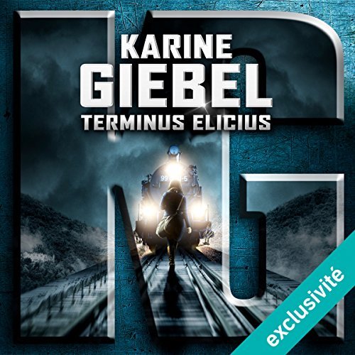 Terminus Elicius Karine Giebel