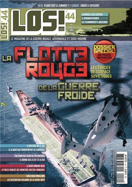  Los Le Magazine De La Guerre Navale Aéronavale Et Sous-Marine N°44 Juillet Aout 2019