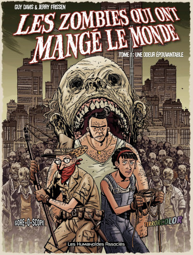 Les Zombies qui ont mangé le monde - Tome 01