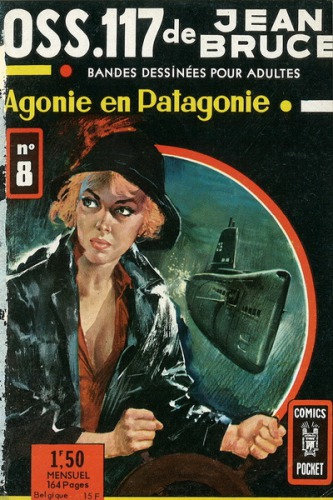 OSS 117 - Tome 08 - Agonie en Patagonie