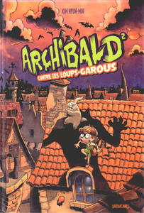 Archibald - Tome 2 - Archibald Contre les Loups-garous