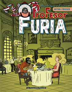 Profesor Furia - Tome 1 - Manuel D'elegance et de Savoir-vivre