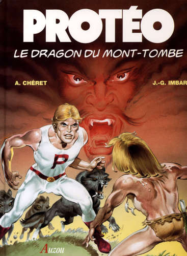 Protéo - Tome 01 - Le Dragon Du Mont-Tombe