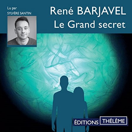 René Barjavel Le grand secret