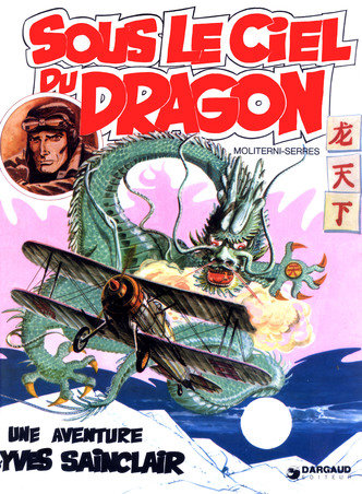 Yves Sainclair - Tome 1 - Sous Le Ciel Du Dragon