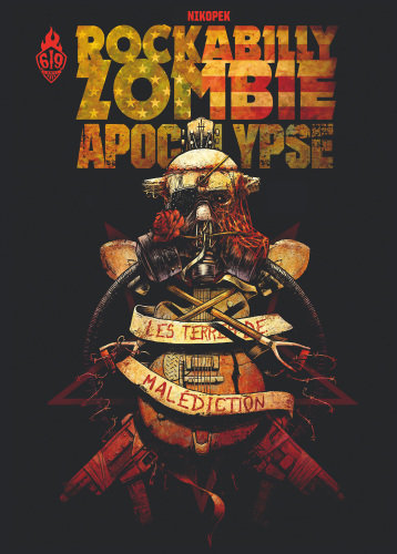 Rockabilly Zombie Apocalypse - Tome 01 - Les Terres de Malédiction