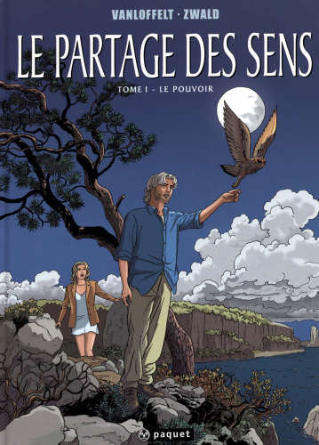 le Partage Des Sens - Tome 01 - Le Pouvoir