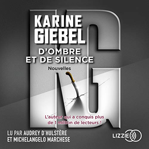 Karine Giebel D'ombre et de silence