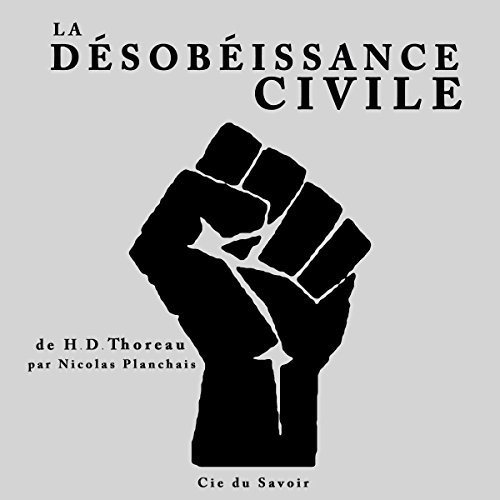 H.D. THOREAU - LA DÉSOBÉISSANCE CIVILE [2014]
