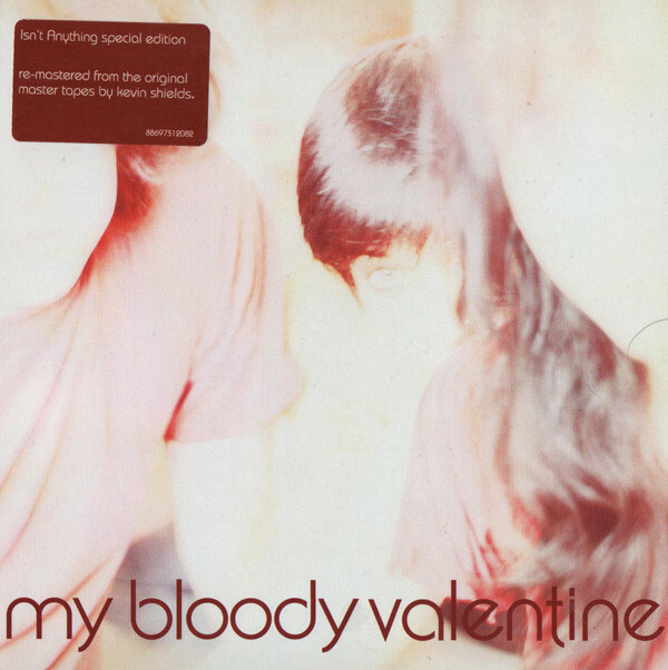 My bloody valentine обложка. Isn t anything. Isn t anything. My bloody valentine "loveless". My bloody valentine loveless обложка.