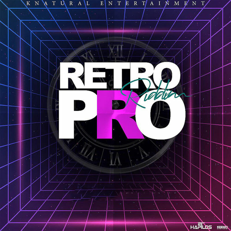 Retro Pro Riddim 2020 (Knatural Entertainment)