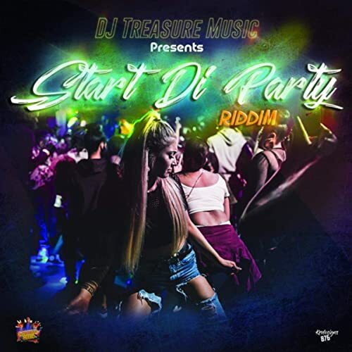 Start Di Party Riddim 2020 (Dj Treasure Music)