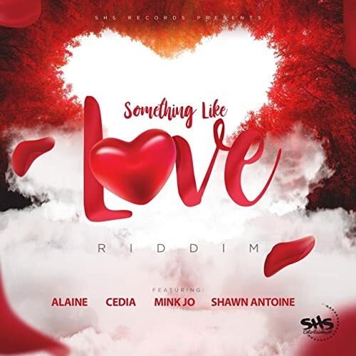 Something Like Love Riddim 2020 (S.H.S. Records)