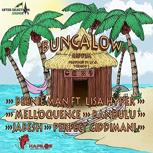 Bungalow Riddim 2020 (Lifted Records) [Version 1]