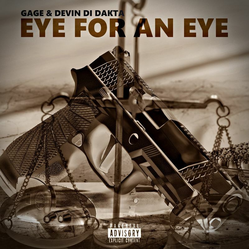 Devin Di Dakta &amp; Gage - Eye For An Eye
