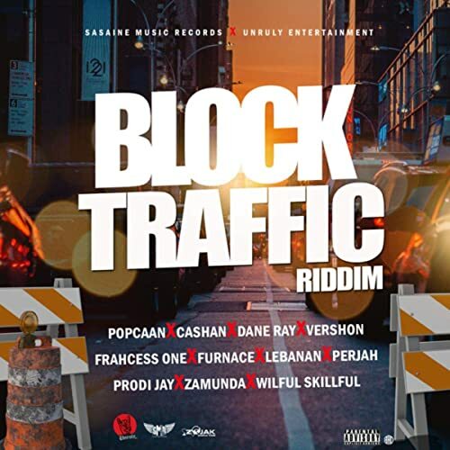 Block Traffic Riddim 2020 (Sasaine Music)