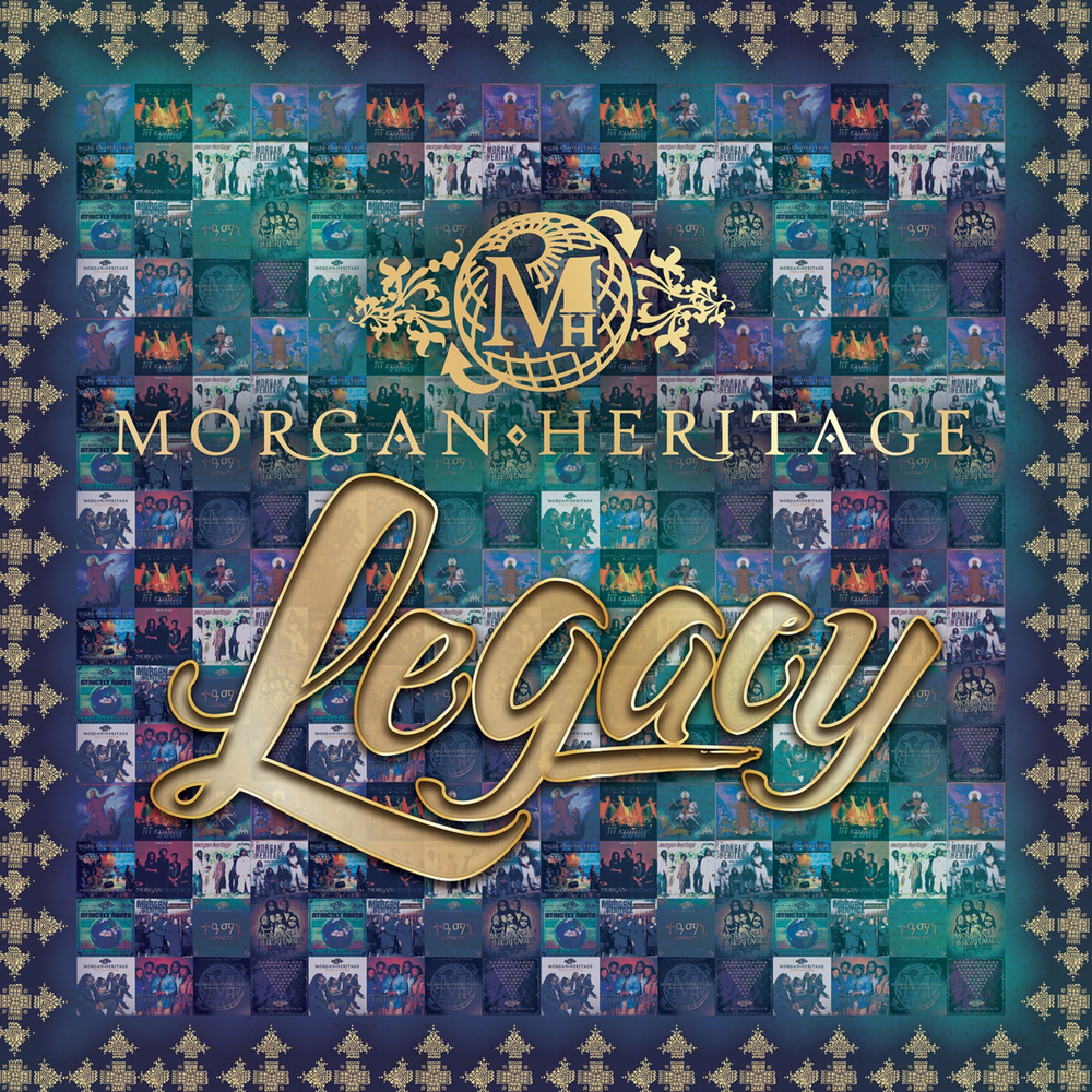 Morgan Heritage - Legacy (CTBC Music Group) (Album) 2021