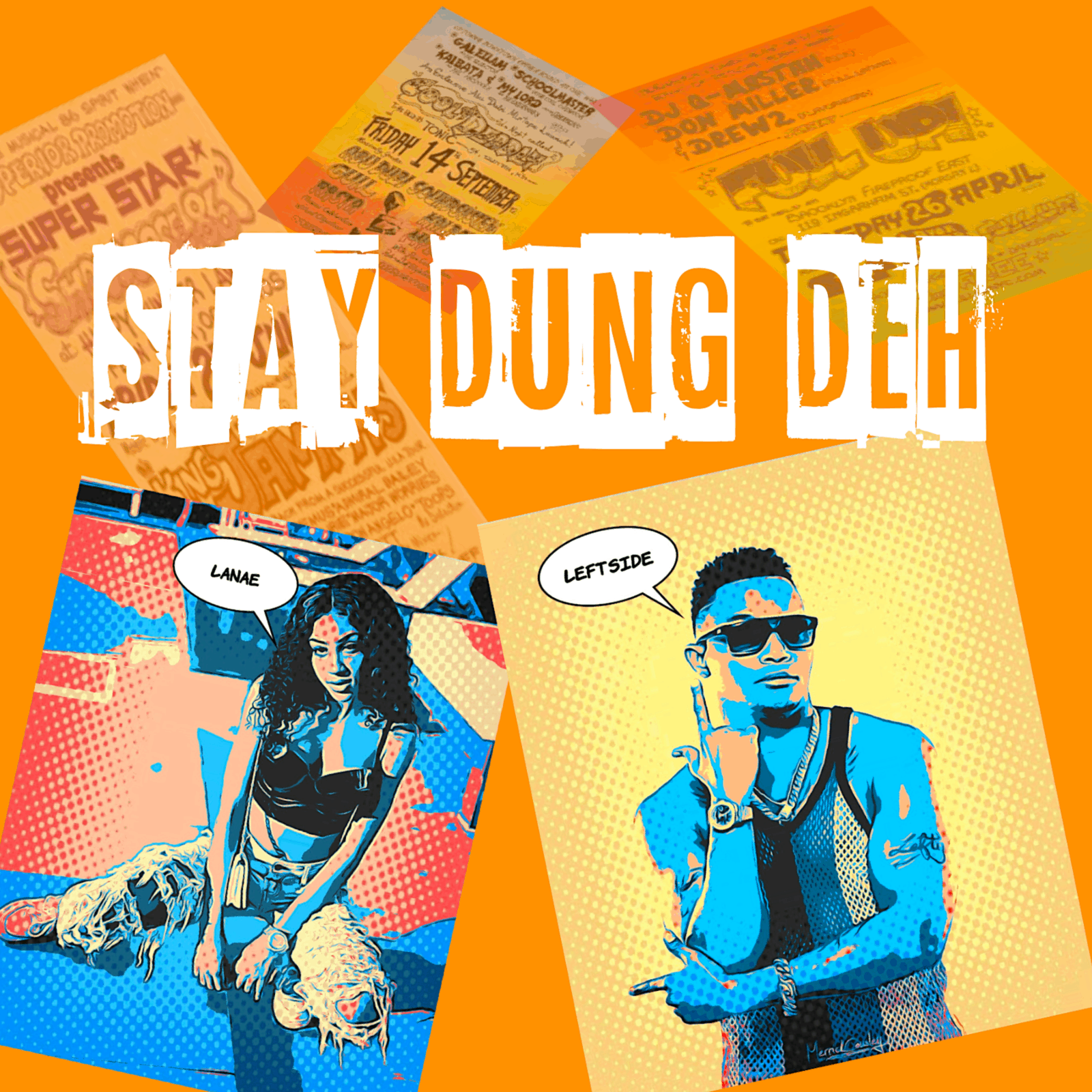 Leftside Feat. Lanae - Stay Dung Deh