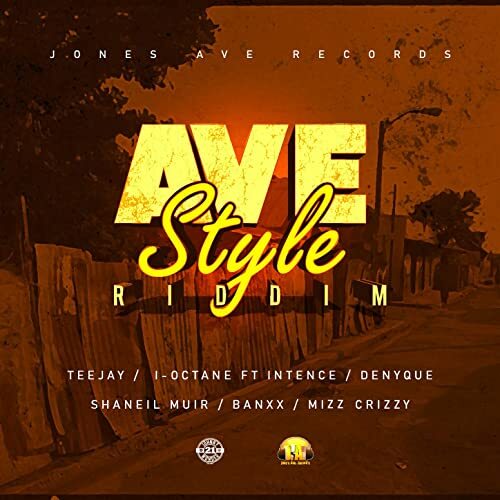 Ave Style Riddim (Jone's Ave Records) 2020