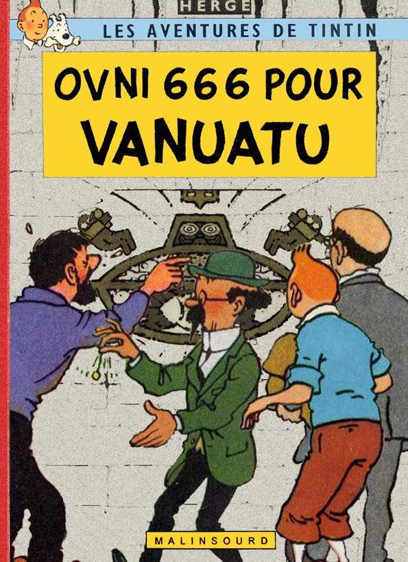 Ovni 666 pour Vanuatu (Tintin - Pastiches, parodies & pirates)