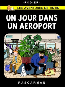 Un jour dans un aéroport (Tintin - Pastiches, parodies & pirates)