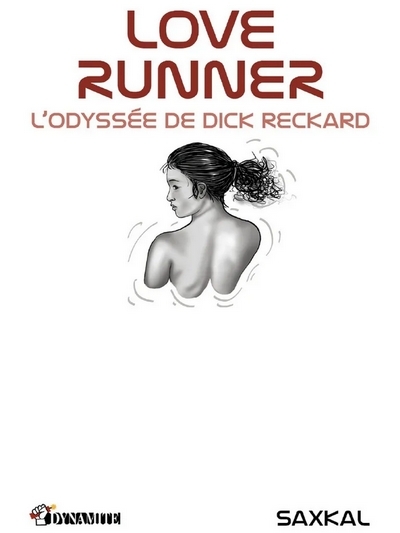 Love Runner - L'Odyssée de Dick Reckard