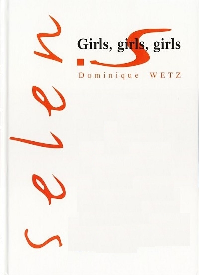 Selen présente... - HS : Girls, girls, girls