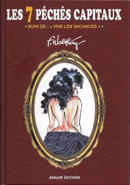 Les 7 Péchés Capitaux - Suivi de : Vive Les Vacances