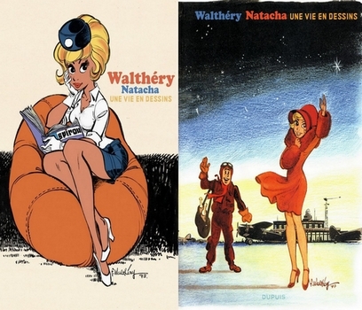 Walthéry - Natacha - Une vie en dessins